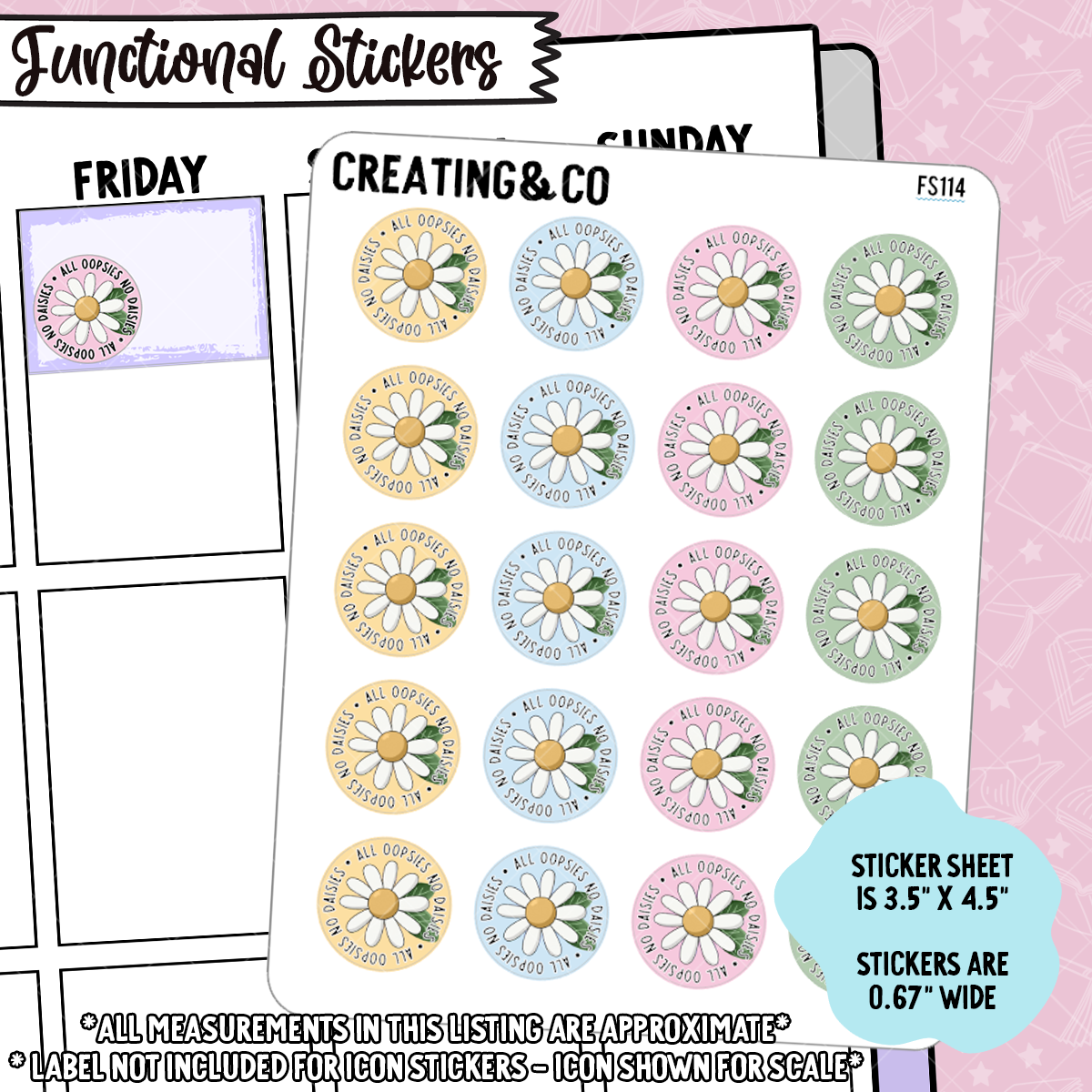 All Oopsies, No Daisies Functional Stickers, Bad Day Stickers - FS114