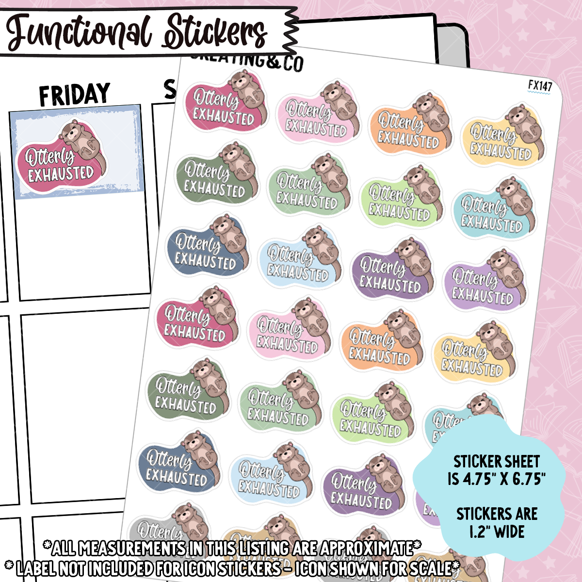 Otterly Exhausted Functional Sticker Sheet - FX147