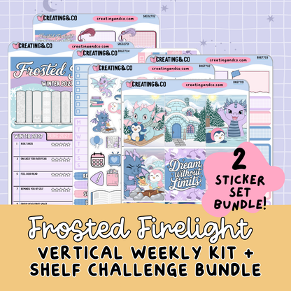 Frosted Firelight Vertical Weekly Kit + Shelf Challenge Bundle