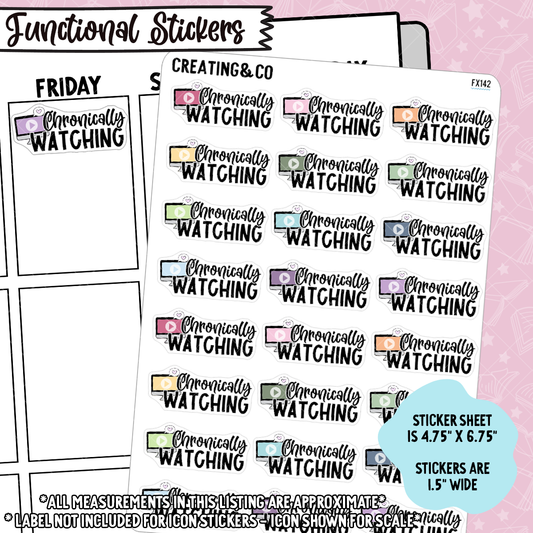 Chronically Watching Functional Sticker Sheet - FX142