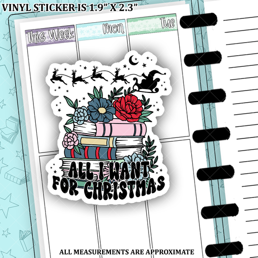 All I Want for Christmas Vinyl Die Cut Sticker - WFCVS